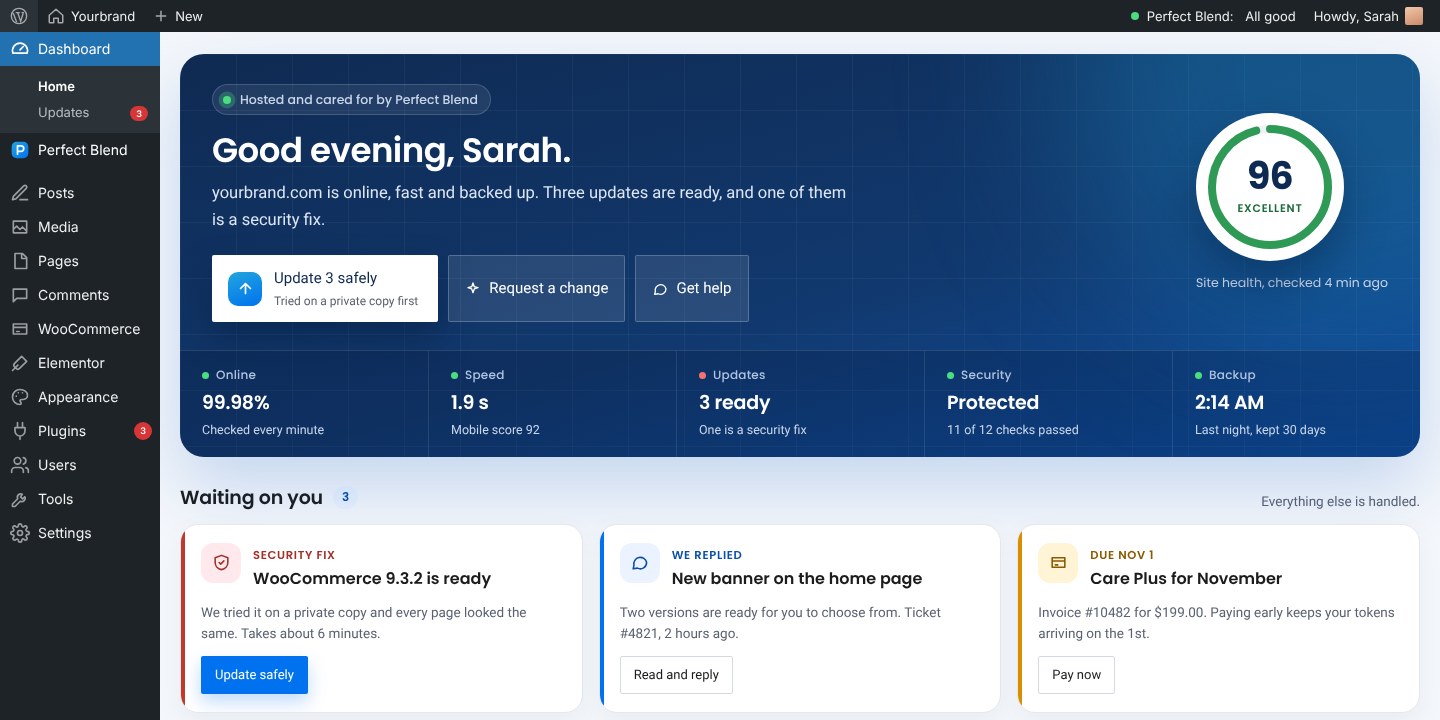 Your WordPress dashboard with Perfect Blend: site health, updates waiting, and what we are working on